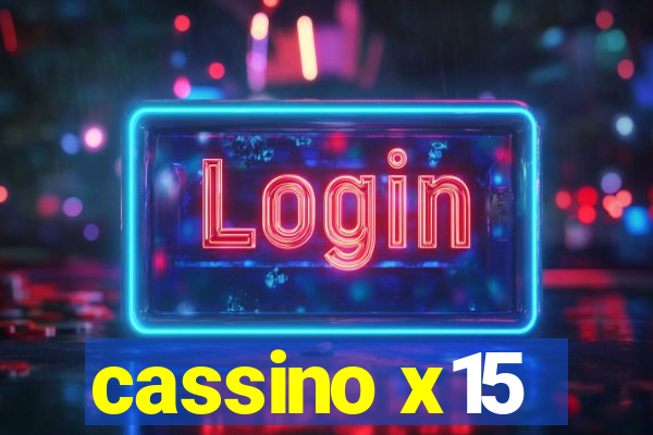 cassino x15